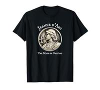 Joan of Arc Jeanne d’Arc The Maid of Orleans T-Shirt