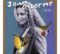 JOAN OSBORNE - Relish [20th Anniversay Edition]