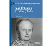 Joan Robinson In Princely India