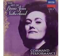 Joan Sutherland :Command Performance; Weber, Verdi, Rossini,Bellini, Donizetti Etc - 13 Tracks / 77'55''