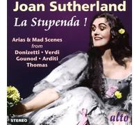 Joan Sutherland : “La Stupenda”