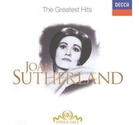 Joan Sutherland - The Greatest Hits by Dame Joan Sutherland [Audio CD] NEUF
