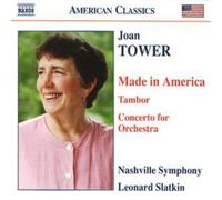 Joan Tower Made in America, Tambor (Slatkin, Nashville Symphony) (CD) Album
