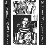 Joanna Gruesome – Weird Sister