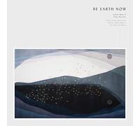 Joanna Macy & Anita Barrows - Be Earth Now (Selections from Rainer Maria Rilke's 'The Book of Hours’) [Vinyl] [Import]