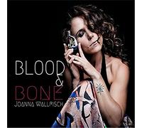 Joanna Wallfisch - Blood and Bone