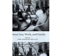 Labour Law, Work, And Family
