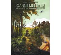 Joanne Lebster, Le Début D'un Nouveau Monde