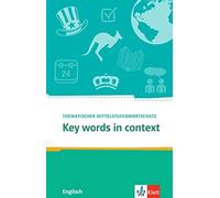 Joanne Popp Key Words in context: Thematischer Mittelstufenwortschatz En (Poche)