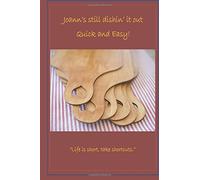 Joann's still dishin' it out Quick and Easy: Quick & Easy Cook Book