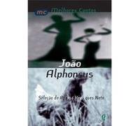 João Alphonsus - Coleção Melhores Contos Afonso Henrique Neto (Auteur)