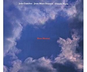 Joao CAMOES, Jean-Marc FOUSSAT & Claude PARLE - Bien Mental