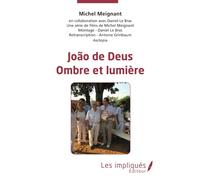 Joao de Deus: Ombre et lumière