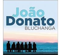 Joao Donato - Bluchanga [Import]
