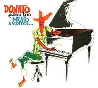 Joao Donato & Seu Tr - Muito a Vontade