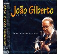 Joao Gilberto - Eu Sei Que Vou Te Amar