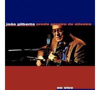 Joao Gilberto Prado Pereira de Oliveira by Joao Gilberto (1999-11-23)