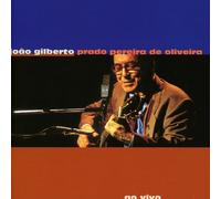 JOAO GILBERTO - PRADO PEREIRA DE OLIVEIRA CD NEUF