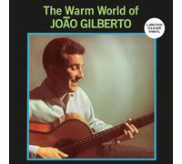 Joao Gilberto - Warm World Of Joao Gilberto [VINYL]