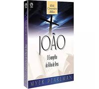 João - o Evangelho do Filho de Deus