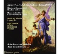 Joao Pereira Coutinho (Fl), Jose Bon de Sousa (Pn - Recital Para ER Rei d. Fernando-Music [Import]