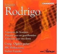 Joaqu¡n Rodrigo: Concierto de Aranjuez; Fantasia para un gentilhombre;