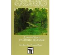 Joaquain Saenz: Una Poaetica del Paisaje