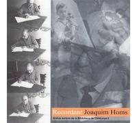 Joaquim Homs - Recordant Joaquim Homs