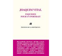 Joaquim Vital : Esquisses pour un portrait