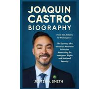 Joaquin Castro Biography: From San Antonio to Washington - The Journey of a Mexican-American Politician Advocating for Immigrant Rights and National Security