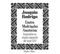 JOAQUIN RODRIGO - CUATRO MADRIGALES AMATORIOS - MEDIUM VOICE