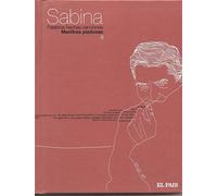 Joaquín Sabina - Sabina. Palabras hechas canciones. Mentiras piadosas. Disco-libro.