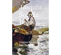 Joaquín Sorolla Boats: Beach, Boats and Fishing in Valencia around 1900