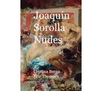 Joaquín Sorolla Nudes: Mastering the Nude was a Prerequisite for the Artists