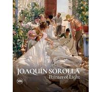 JoaquIn Sorolla Painter of Light /anglais