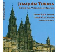 Joaquin Turina - Werke Für Violine und Klavier