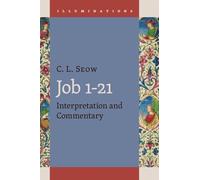 Job 1-21: Interpretation and Commentary
