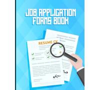 Job Application Forms Book: Professional Employment Form for Managing New Hire Applications and Storing Employee Candidate Information