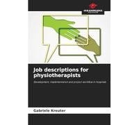Job descriptions for physiotherapists: Development, implementation and project workflow in hospitals