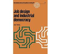 Job Design And Industrial Democracy