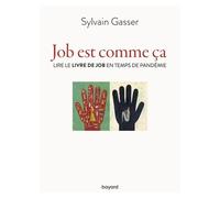 Job Est Comme Ça - Lire Le Livre De Job En Temps De Pandémie