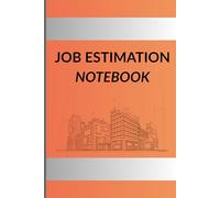 Job Estimation Notebook: Organize Projects with Ease - Track Details, Costs & Sketches