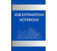 Job Estimation Notebook: Organize Projects with Ease - Track Details, Costs & Sketches