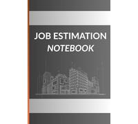 Job Estimation Notebook: Organize Projects with Ease - Track Details, Costs & Sketches