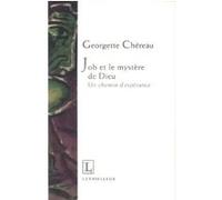 Job et le mystère de Dieu Jacques Briend (Préface), Georgette Chereau (Auteur)