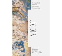 Job: Evangelical Biblical Theology Commentary