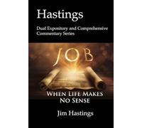 Job: Hastings Dual Expository and Comprehensive Commentary Series