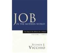 Job in the Modern World Vicchio, Stephen J. (Auteur)