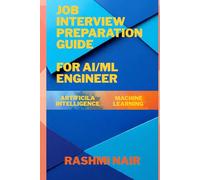 Job Interview Preparation Guide: For AI/ML Engineer