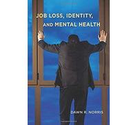 Job Loss, Identity, And Mental Health